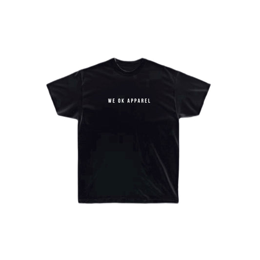 WE OK T-SHIRT - Your New Favorite Tee